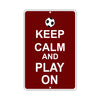 Keep Calm And Play On With Humor Jokes Funny Gags Novelty Caution Alert Warning Aluminum