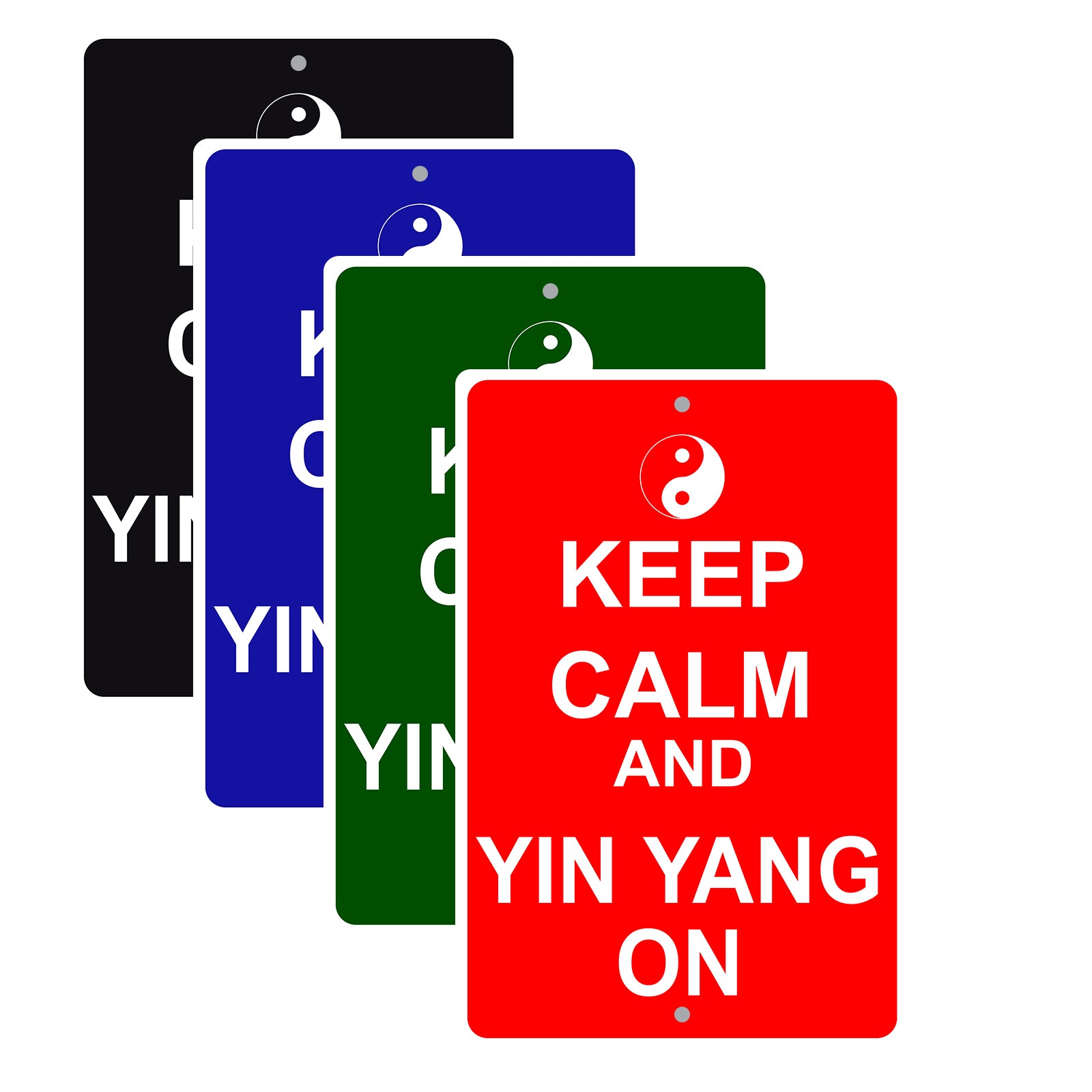 Keep Calm And Yin Yang On With Humor Jokes Funny Gags Novelty Caution Alert Warning Aluminum Sign