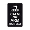 Keep Calm And Arm Yourself With Humor Jokes Funny Gags Novelty Caution Alert Warning Aluminum Sign