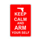 Keep Calm And Arm Yourself With Humor Jokes Funny Gags Novelty Caution Alert Warning Aluminum Sign