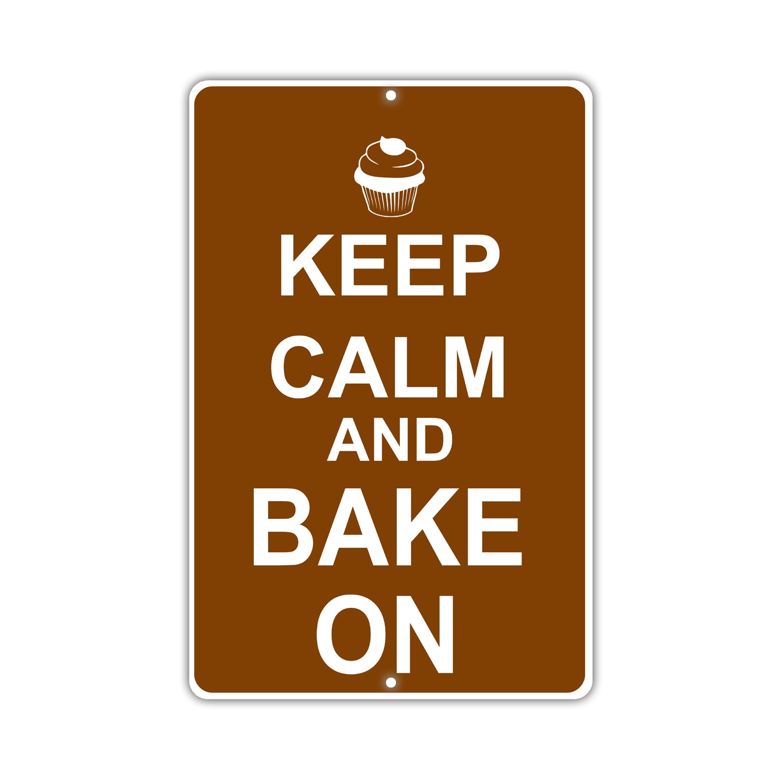 Keep Calm And Bake On With Humor Jokes Funny Gags Novelty Caution Alert Warning Aluminum