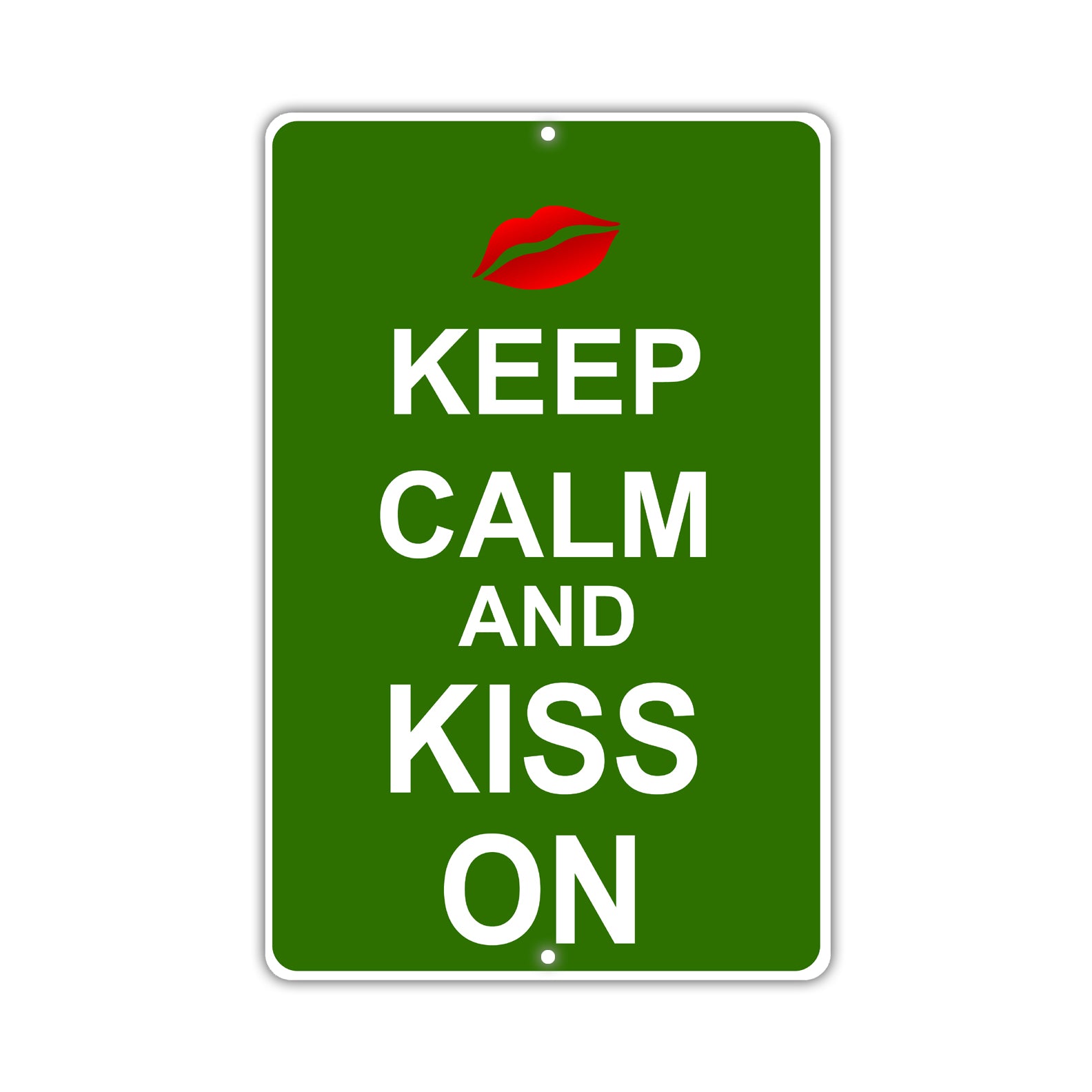 Keep Calm And Kiss On With Humor Jokes Funny Gags Novelty Caution Alert Warning Aluminum