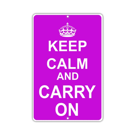 Keep Calm And Carry On With Humor Jokes Funny Gags Novelty Caution Alert Warning Aluminum