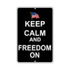 Keep Calm And Freedom On With Humor Jokes Funny Gags Novelty Caution Alert Warning Aluminum