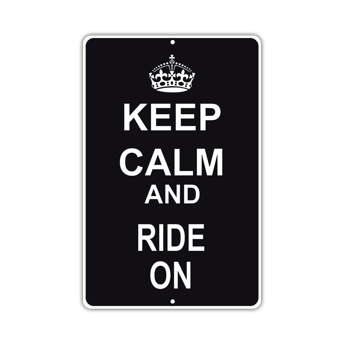 Keep Calm And Ride On With Humor Jokes Funny Gags Novelty Caution Alert Warning Aluminum Sign