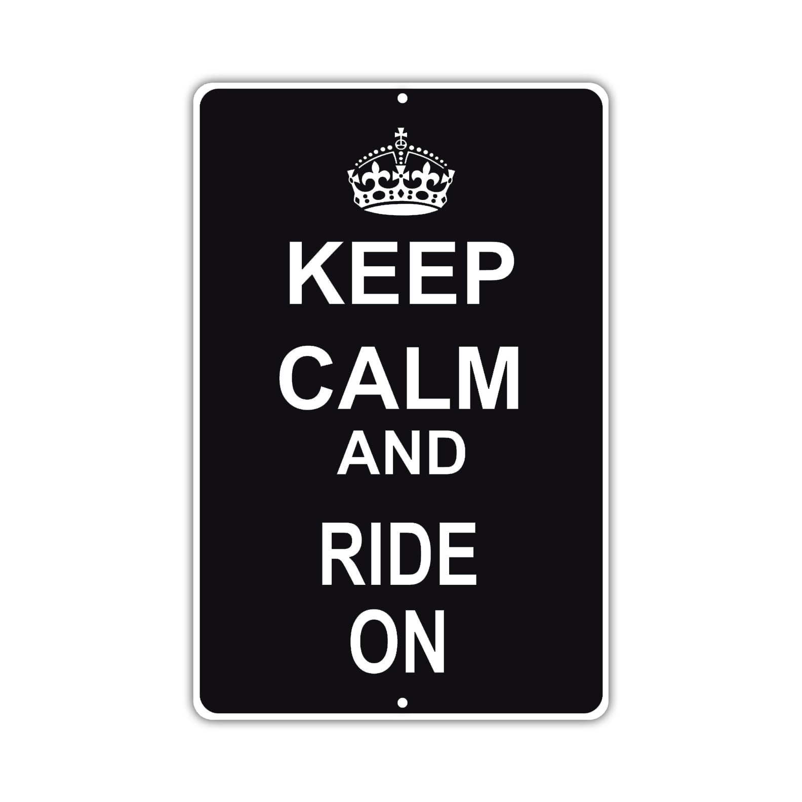 Keep Calm And Ride On With Humor Jokes Funny Gags Novelty Caution Alert Warning Aluminum Sign