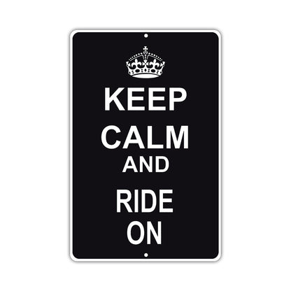 Keep Calm And Ride On With Humor Jokes Funny Gags Novelty Caution Alert Warning Aluminum Sign