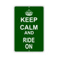 Keep Calm And Ride On With Humor Jokes Funny Gags Novelty Caution Alert Warning Aluminum Sign