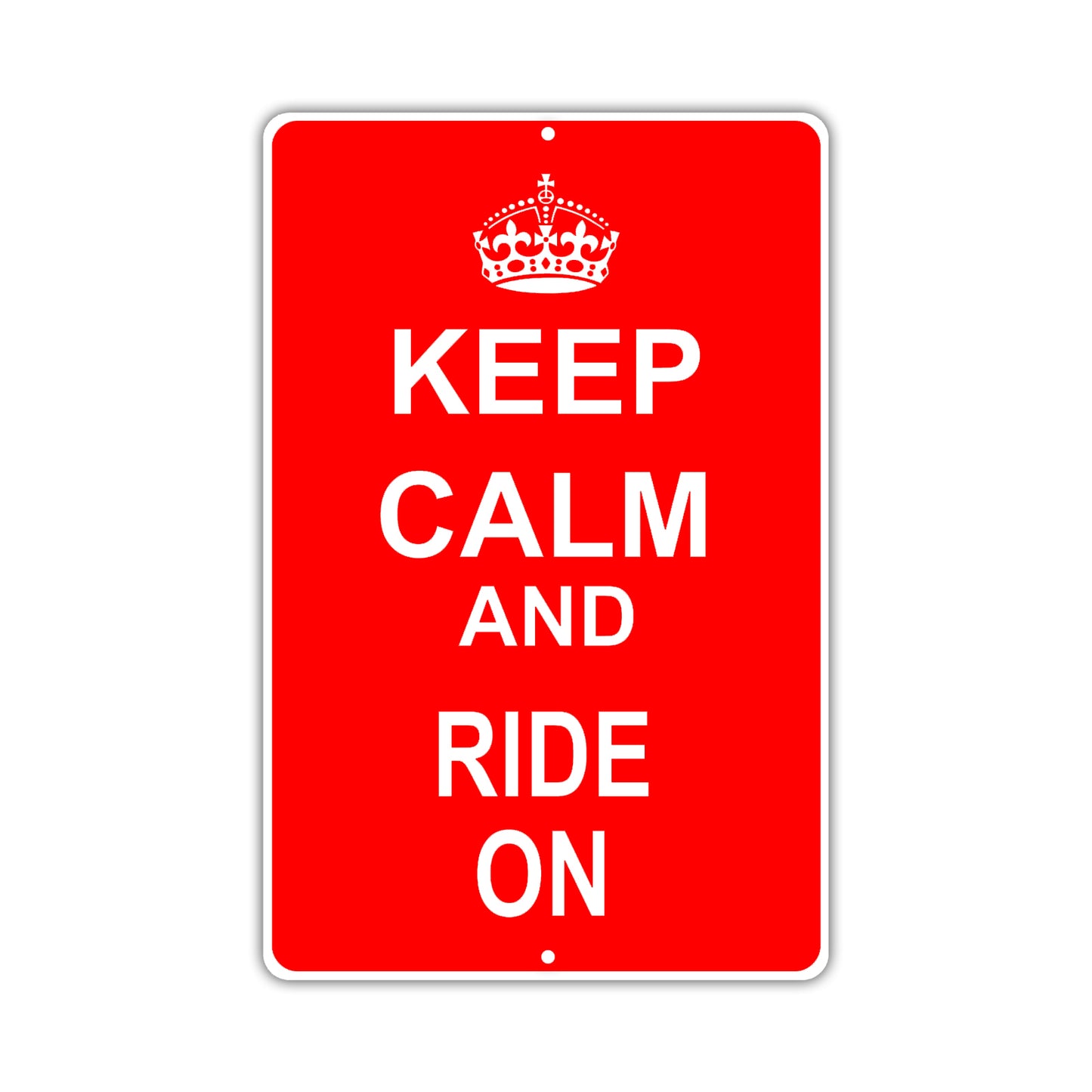 Keep Calm And Ride On With Humor Jokes Funny Gags Novelty Caution Alert Warning Aluminum Sign