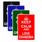 Keep Calm And Love Grandma With Humor Jokes Funny Gags Novelty Caution Alert Warning Aluminum Sign