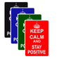 Keep Calm And Stay Positive With Humor Jokes Funny Gags Novelty Caution Alert Warning Aluminum