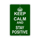 Keep Calm And Stay Positive With Humor Jokes Funny Gags Novelty Caution Alert Warning Aluminum