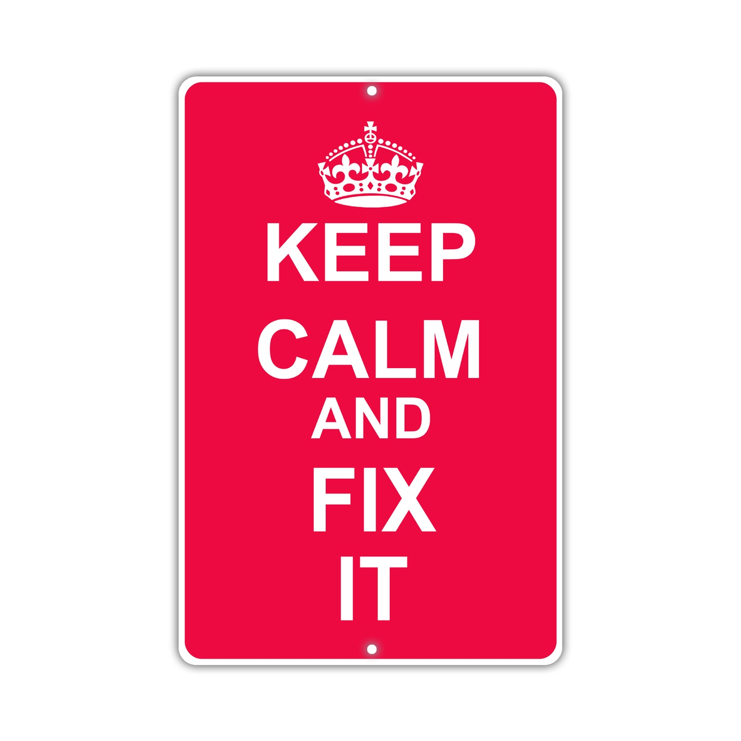 Keep Calm And Fix It With Humor Jokes Funny Gags Novelty Caution Alert Warning Aluminum