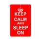 Keep Calm And Sleep On With Humor Jokes Funny Gags Novelty Caution Alert Warning Aluminum