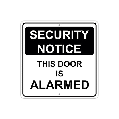 Security Notice This Door Is Alarmed Aluminum Metal Sign Plate
