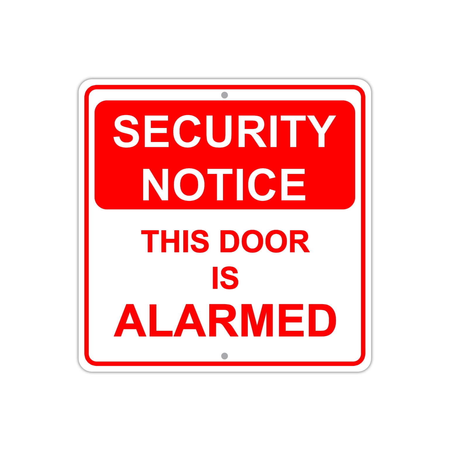 Security Notice This Door Is Alarmed Aluminum Metal Sign Plate