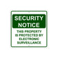 Security Notice This Property is Protected By Electronic Surveillance Aluminum Metal Sign Plate