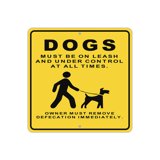 Dogs Must Be On Leash And Under Control At All Times Aluminum Metal Sign Plate