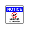 Notice No Dogs Allowed Aluminum Metal Sign Plate