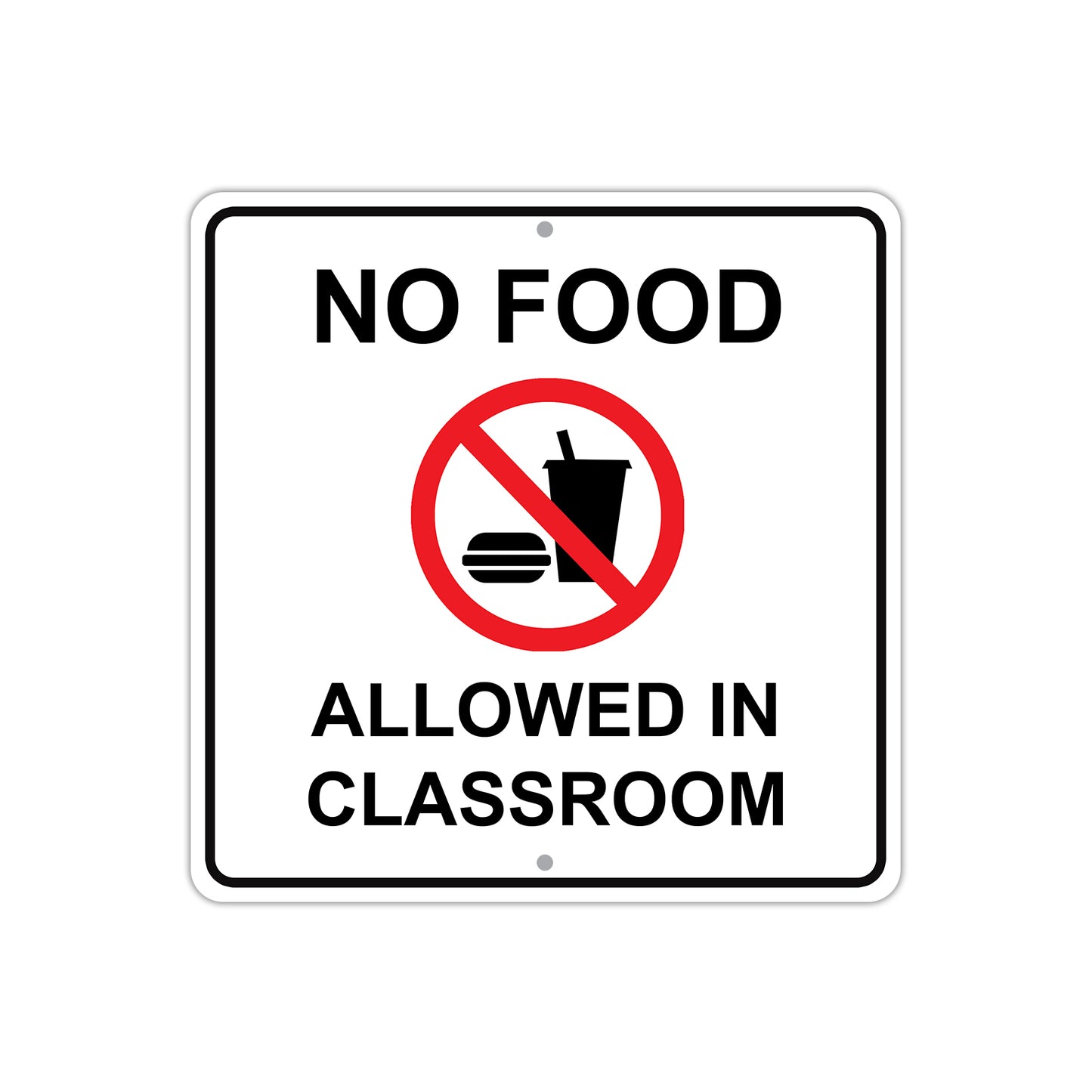 No Food Allowed in Classroom with Symbol Aluminum Metal Sign Plate