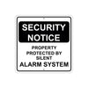 Security Notice Property Protected By Silent Alarm System Aluminum Metal Sign Plate