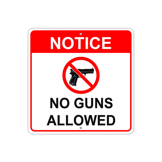 Notice No Guns Allowed Symbol Aluminum Metal Sign Plate