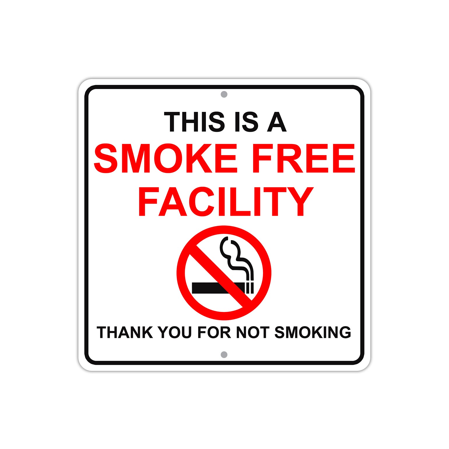 This Is A Smoke Free Facility Thank You For Not Smoking Aluminum Metal Sign Plate