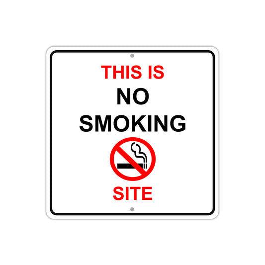 This is No Smoking Site with Cigarette Symbol Aluminum Metal Sign Plate