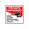 Private Driveway Under 24 HR Surveillance With Night Vision Cameras Aluminum Metal Sign Plate
