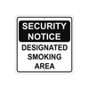 Security Notice Designated Smoking Area Aluminum Metal Sign Plate