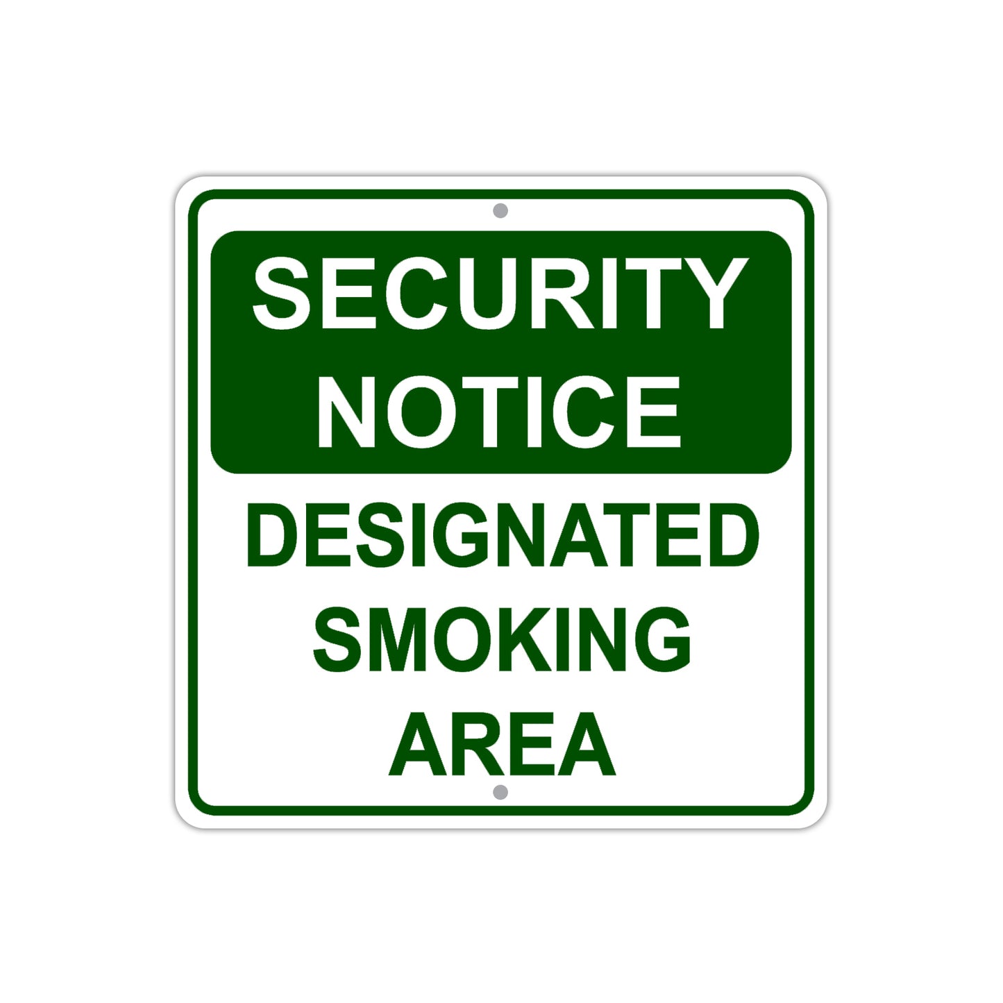 Security Notice Designated Smoking Area Aluminum Metal Sign Plate