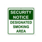 Security Notice Designated Smoking Area Aluminum Metal Sign Plate