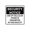 Security Notice Use of Phone Is Prohibited In Facility Aluminum Metal Sign Plate