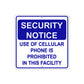 Security Notice Use of Phone Is Prohibited In Facility Aluminum Metal Sign Plate