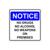 Notice No Drugs Alcohol Weapons on Premises Aluminum Metal Sign Plate