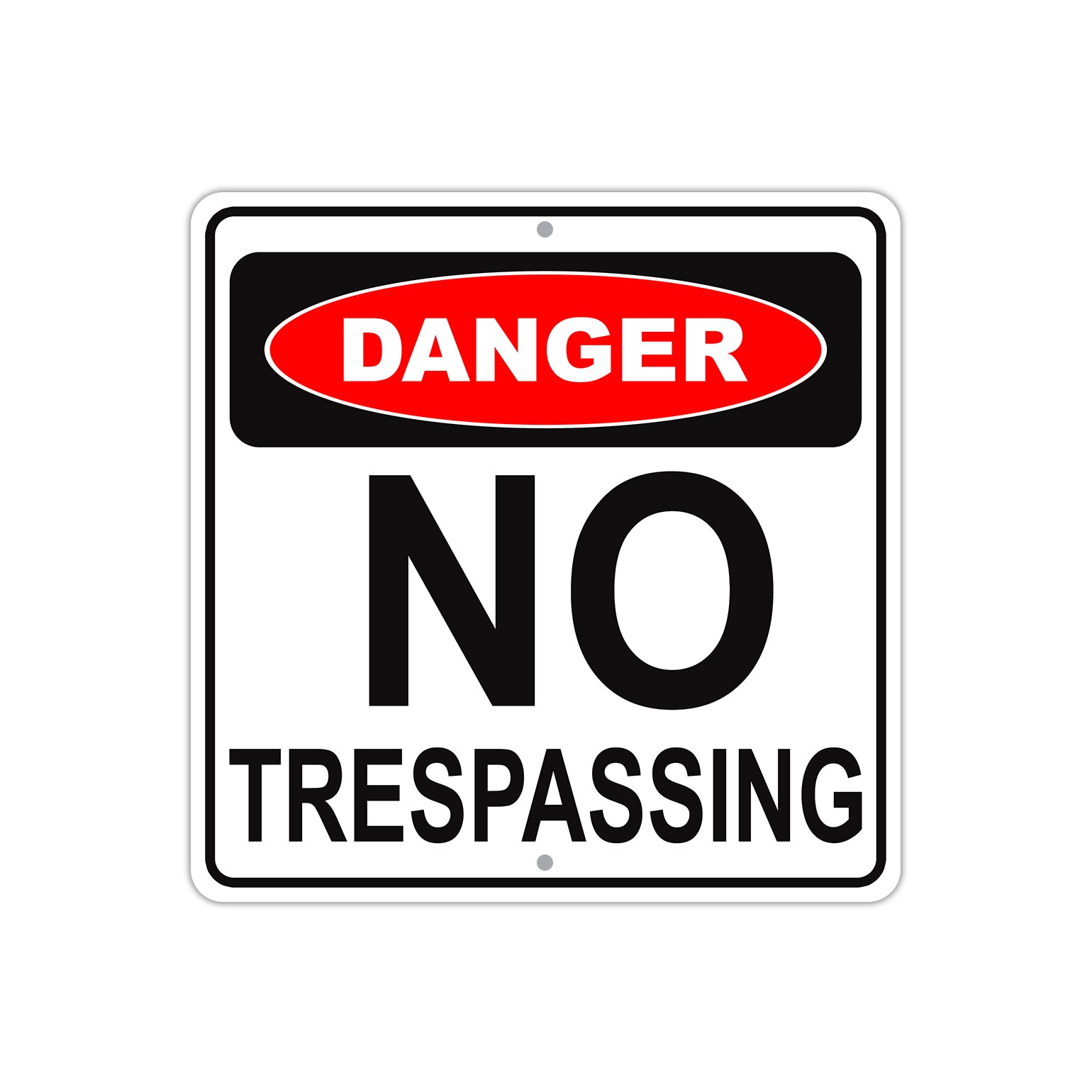 Danger No Trespassing Aluminum Metal Sign Plate