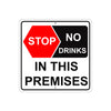 Stop No Drinks In This Premises Caution Aluminum Metal Sign Plate