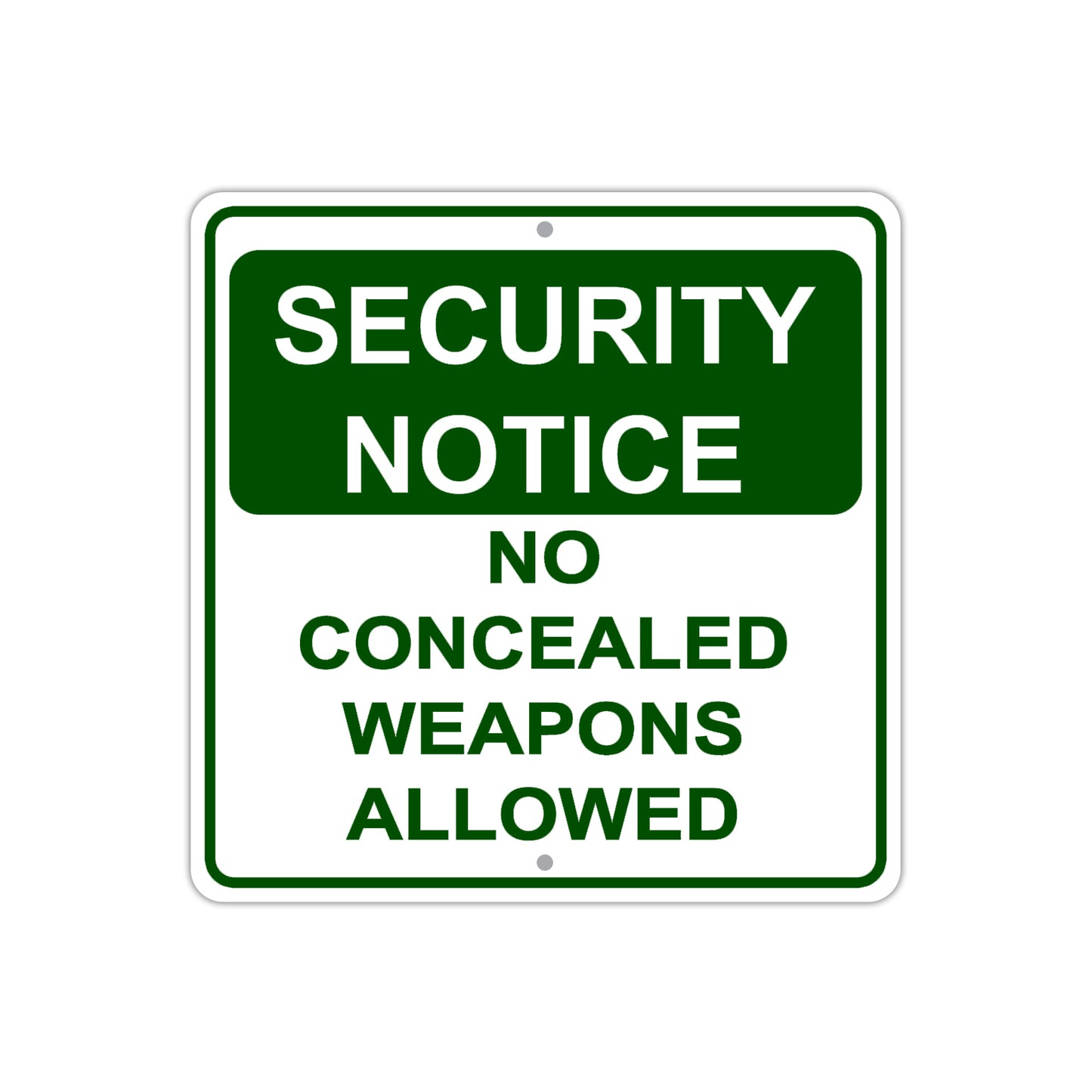 Security Notice No Concealed Weapons Allowed Aluminum Metal Sign Plate