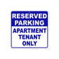 Reserved Parking For Apartment Tenant Only Aluminum Metal Sign Plate