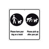 Please Have Your Dog on a Leash Please Pick Pick Up After Your Pet Aluminum Metal Sign Plate