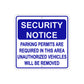 Security Notice Parking Permits Are Required in this Area Vehicle Removed Aluminum Metal Sign Plate