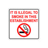 It is Illegal To Smoke in This Establishment Aluminum Metal Sign Plate