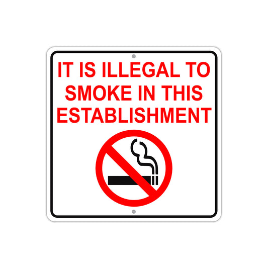 It is Illegal To Smoke in This Establishment Aluminum Metal Sign Plate