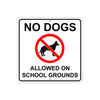 No Dogs Allowed on School Grounds Warning Aluminum Metal Sign Plate