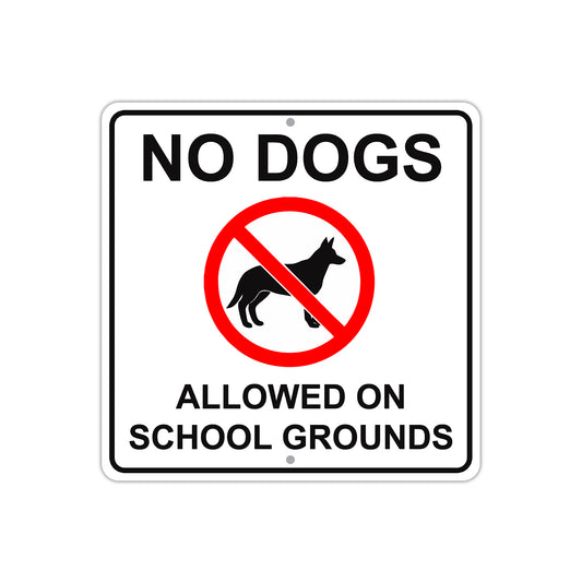 No Dogs Allowed on School Grounds Warning Aluminum Metal Sign Plate