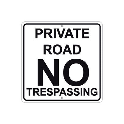 Private Road No Trespassing Aluminum Metal Sign Plate