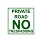 Private Road No Trespassing Aluminum Metal Sign Plate