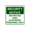 Security Notice Restricted Area Authorized Personnel Only Aluminum Metal Sign Plate