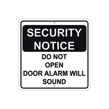 Security Notice Do Not Open Door Alarm Will Sound Aluminum Metal Sign Plate