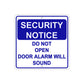 Security Notice Do Not Open Door Alarm Will Sound Aluminum Metal Sign Plate